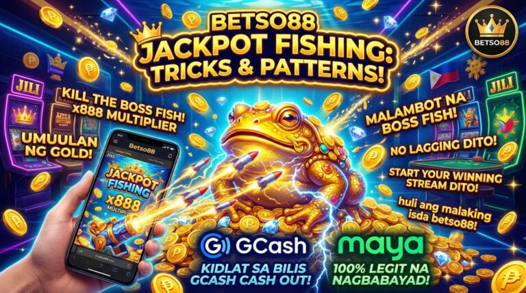 Betso88 jackpot fishing tricks